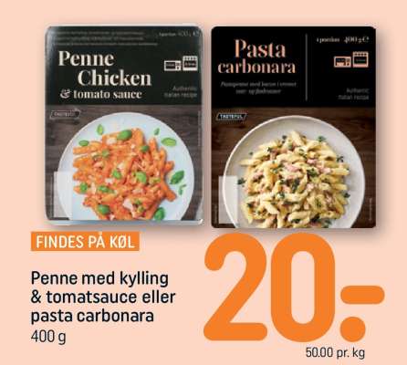 Penne med kylling & tomatsauce eller pasta carbonara