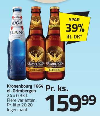 Kronenbourg 1664 el. Grimbergen