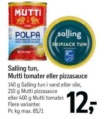 Salling tun, Mutti tomater eller pizzasauce