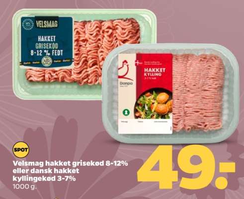 Velsmag hakket grisekød 8-12% eller dansk hakket kyllingekød 3-7%