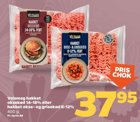 Velsmag hakket oksekød 14-18% eller hakket okse- og grisekød 8-12%