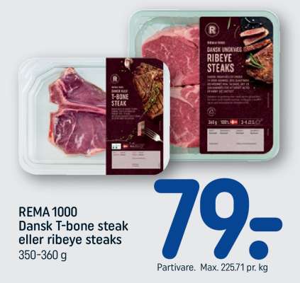 REMA 1000 Dansk T-bone steak eller ribeye steaks