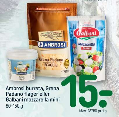 Ambrosi burrata, Grana Padano flager eller Galbani mozzarella mini