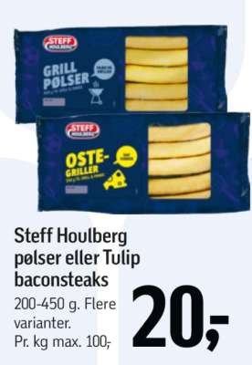 Steff Houlberg pølser eller Tulip baconsteaks