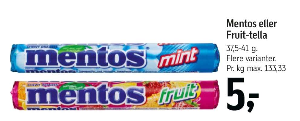 Mentos eller Fruit-tella