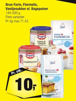 Brun Farin, Flormelis, Vaniljesukker el. Bagepulver