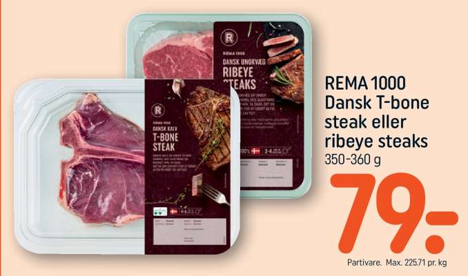 REMA 1000 Dansk T-bone steak eller ribeye steaks