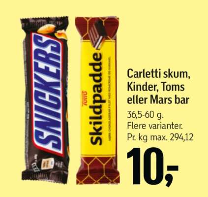 Carletti skum, Kinder, Toms eller Mars bar