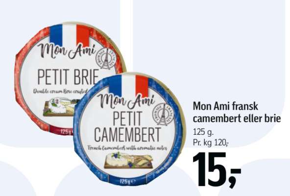 Mon Ami fransk camembert eller brie