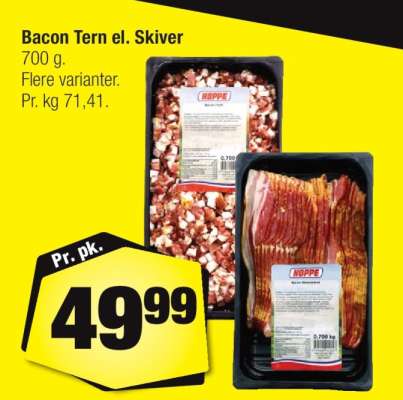 Bacon Tern el. Skiver