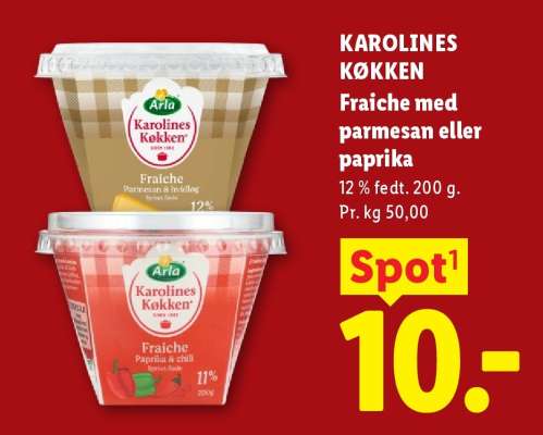 KAROLINES KØKKEN Fraiche med parmesan eller paprika