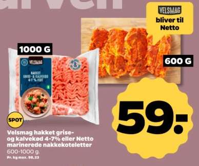 Velsmag hakket grise- og kalvekød 4-7% eller Netto marinerede nakkekoteletter