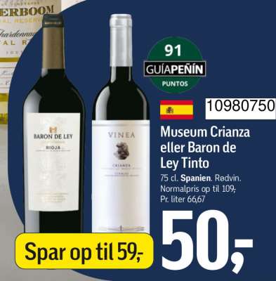 Museum Crianza eller Baron de Ley Tinto