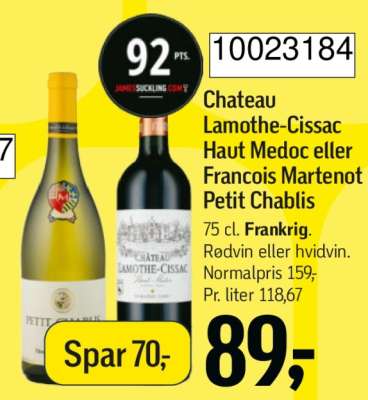 Chateau Lamothe-Cissac Haut Medoc eller Francois Martenot Petit Chablis
