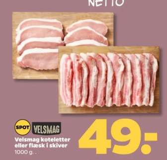 Velsmag koteletter eller flæsk i skiver