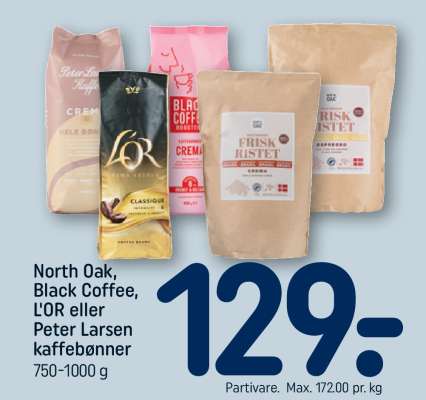 North Oak, Black Coffee, L'OR eller Peter Larsen kaffebønner