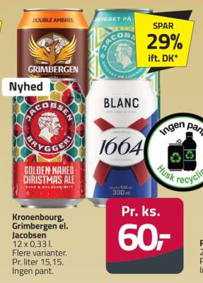 Kronenbourg, Grimbergen el. Jacobsen