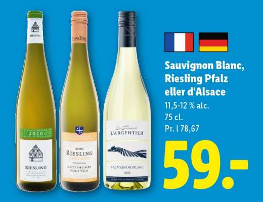 Sauvignon Blanc, Riesling Pfalz eller d'Alsace