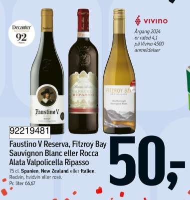 Faustino V Reserva, Fitzroy Bay Sauvignon Blanc eller Rocca Alata Valpolicella Ripasso
