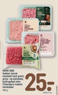 REMA 1000 Hakket dansk oksekød med grønt, grise- og kalvekød, kyllingekød eller Frilandgris hakket skinkekød