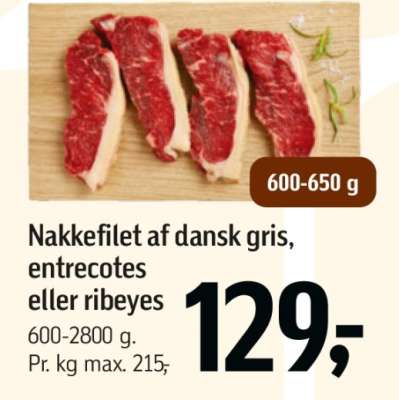 Nakkefilet af dansk gris, entrecotes eller ribeyes
