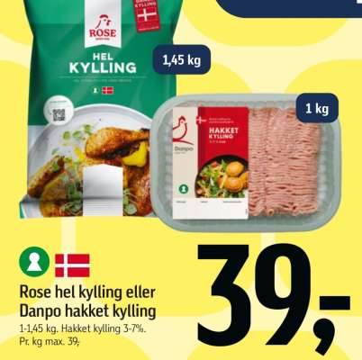 Rose hel kylling eller Danpo hakket kylling